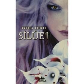 SILÜET - ANDREA CREMER