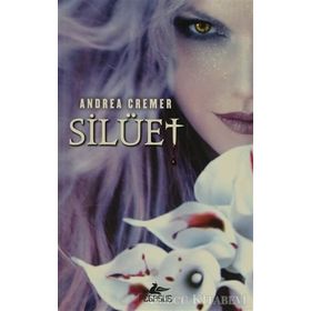 SILÜET - ANDREA CREMER
