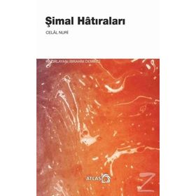 Şimal Hatıraları - Celal Nuri