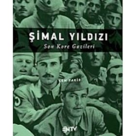 ŞİMAL YILDIZI SON KORE GAZILERI - CEM FAKIR