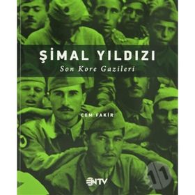 ŞİMAL YILDIZI SON KORE GAZILERI - CEM FAKIR