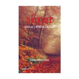 Simar Masal - Birinci Kitap - Fatma Nihal Ersoy