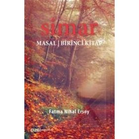Simar Masal - Birinci Kitap - Fatma Nihal Ersoy
