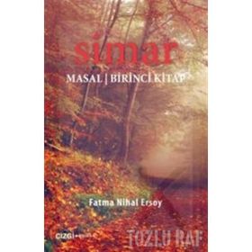 Simar Masal - Birinci Kitap - Fatma Nihal Ersoy