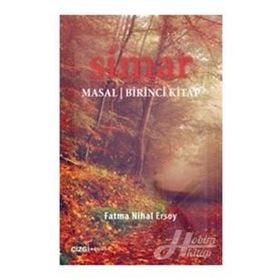 Simar Masal - Birinci Kitap - Fatma Nihal Ersoy