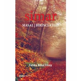 Simar Masal - Birinci Kitap - Fatma Nihal Ersoy