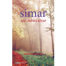 Simar Yol - İkinci Kitap - Fatma Nihal Ersoy