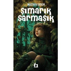 Şımarık Sarmaşık - Mustafa Erdem