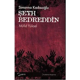 Simavna Kadısıoğlu Şeyh Bedreddin - Franz Babinger