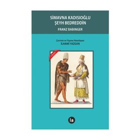 Simavna Kadısıoğlu Şeyh Bedreddin - Franz Babinger