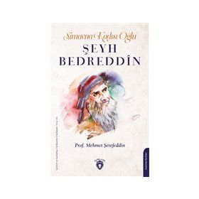 Simavna Kadısıoğlu Şeyh Bedreddin - Mehmet Şerefeddin - Dorlion Yayınevi