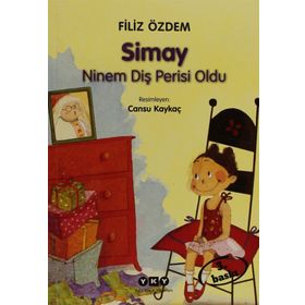 Simay - Ninem Diş Perisi Oldu - Filiz Özdem