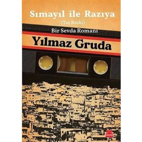Sımayıl İle Razıya Taş Baskı Bir Sevda Romanı-Yılmaz Gruda