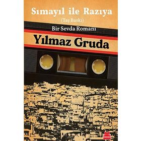 Sımayıl İle Razıya Taş Baskı Bir Sevda Romanı-Yılmaz Gruda