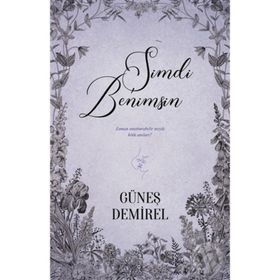 Şimdi Benimsin Güneş Demirel