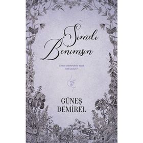 Şimdi Benimsin Güneş Demirel
