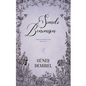 Şimdi Benimsin Güneş Demirel