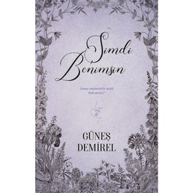 Şimdi Benimsin Güneş Demirel
