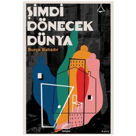 Şimdi Dönecek Dünya İletişim Yayınevi
