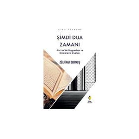 Şimdi Dua Zamanı - Zülfikar Durmuş