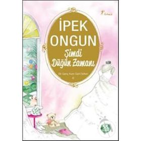 ŞİMDİ DÜĞÜN ZAMANI BIR GENÇ KIZIN GIZLI DEFTERI 6 - İPEK ONGUN