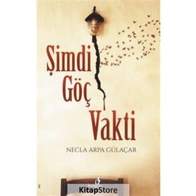 Şimdi Göç Vakti - necla arpa gulacar