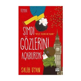Şimdi Gözlerini Açabilirsin - Salih Uyan