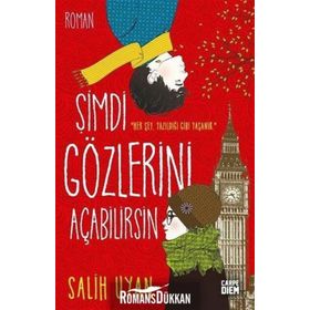 Şimdi Gözlerini Açabilirsin - Salih Uyan