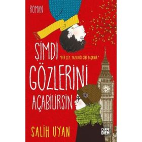 Şimdi Gözlerini Açabilirsin - Salih Uyan