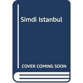 Şimdi İstanbul - M. Mazhar Alphan