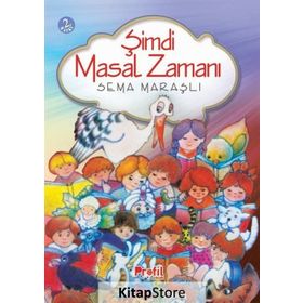 Şimdi Masal Zamanı - Sema Maraşlı