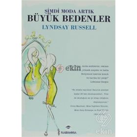 ŞIMDI MODA ARTIK BÜYÜK BEDENLER - LYNDSAY RUSSELL