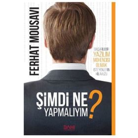 Şimdi Ne Yapmalıyım? - Ferhat Mousavi