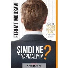 Şimdi Ne Yapmalıyım? - Ferhat Mousavi