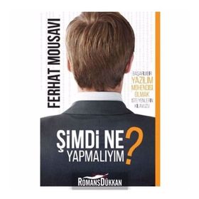 Şimdi Ne Yapmalıyım? - Ferhat Mousavi