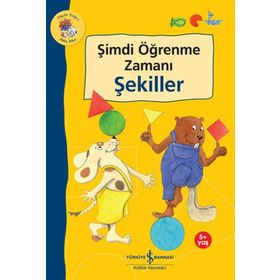 Şimdi Öğrenme Zamanı - Şekiller İş Bankası Kültür Yayınları