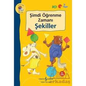 Şimdi Öğrenme Zamanı - Şekiller İş Bankası Kültür Yayınları