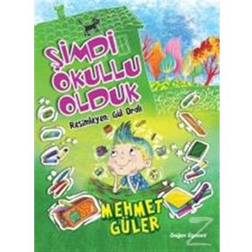 Şimdi Okullu Olduk - Mehmet Güler