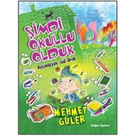 Şimdi Okullu Olduk - Mehmet Güler