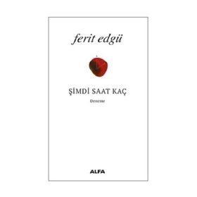 ŞİMDİ SAAT KAÇ - FERIT EDGÜ