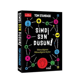 Şimdi Sen Düşün! - Tom Standage