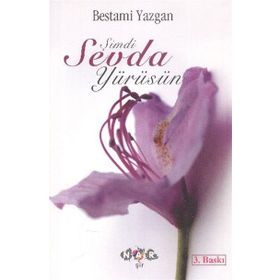 Şimdi Sevda Yürüsün - Bestami Yazgan