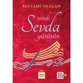 Şimdi Sevda Yürüsün - Bestami Yazgan