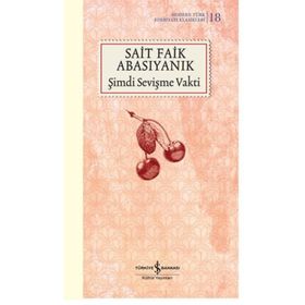 Şimdi Sevişme Vakti - Şömizli - Sait Faik Abasıyanık