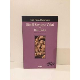 Şimdi Sevişme Vakti ve Diğer Şiirleri - Sait Faik Abasıyanık