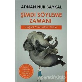 ŞIMDI SÖYLEME ZAMANI - ADNAN NUR BAYKAL