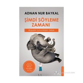 ŞIMDI SÖYLEME ZAMANI - ADNAN NUR BAYKAL