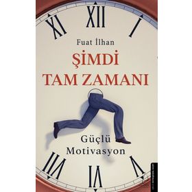 Şimdi Tam Zamanı - Fuat İlhan
