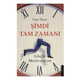 Şimdi Tam Zamanı - Fuat İlhan