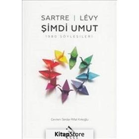 Şimdi Umut - 1980 Söyleşileri - Jean Paul Sartre